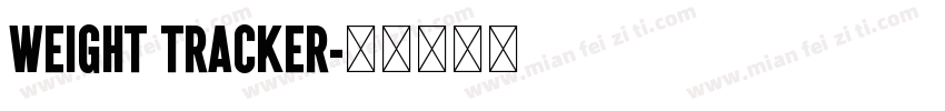 Weight Tracker字体转换